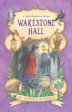 [A Stella Montgomery Intrigue 03] • Wakestone Hall